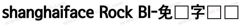 shanghaiface Rock Bl字体转换